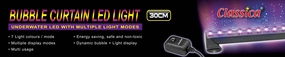 Classica - Bubble Curtain LED Light (30cm)